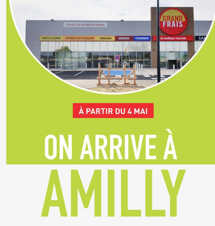 ON ARRIVE À AMILLY
